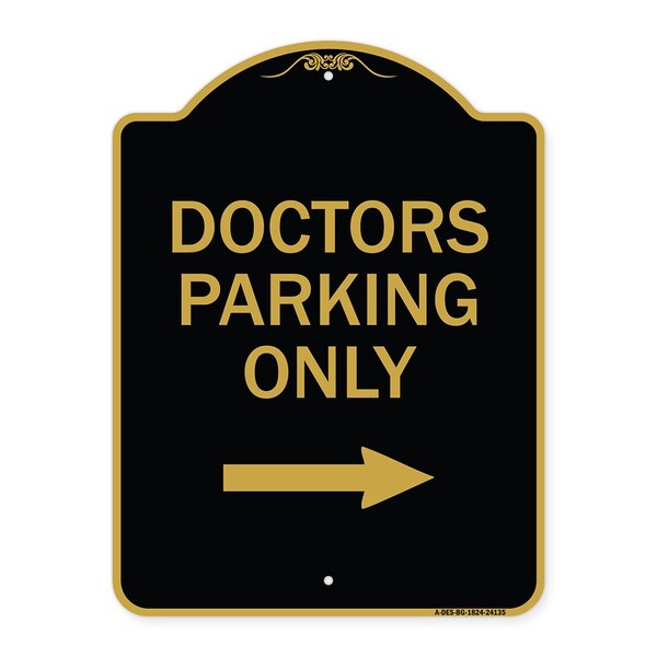 Signmission Doctors Parking With Right Arrow, Black & Gold Aluminum Architectural Sign, 18" x 24", BG-1824-24135 A-DES-BG-1824-24135 - main